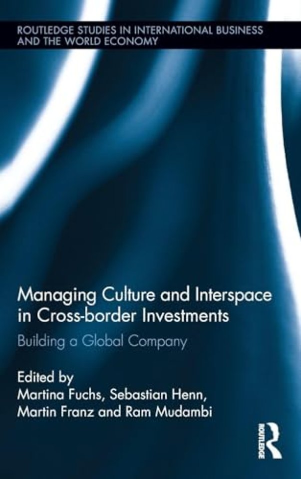 Managing Culture and Interspace in Cross-border Investments