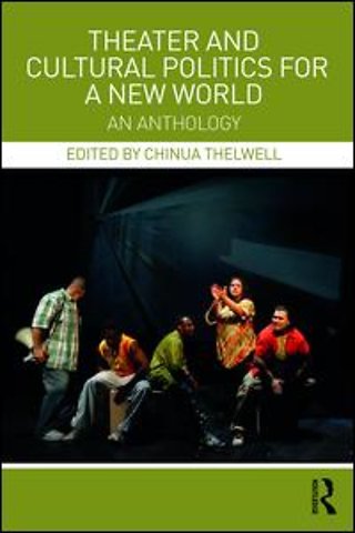 Theater and Cultural Politics for a New World