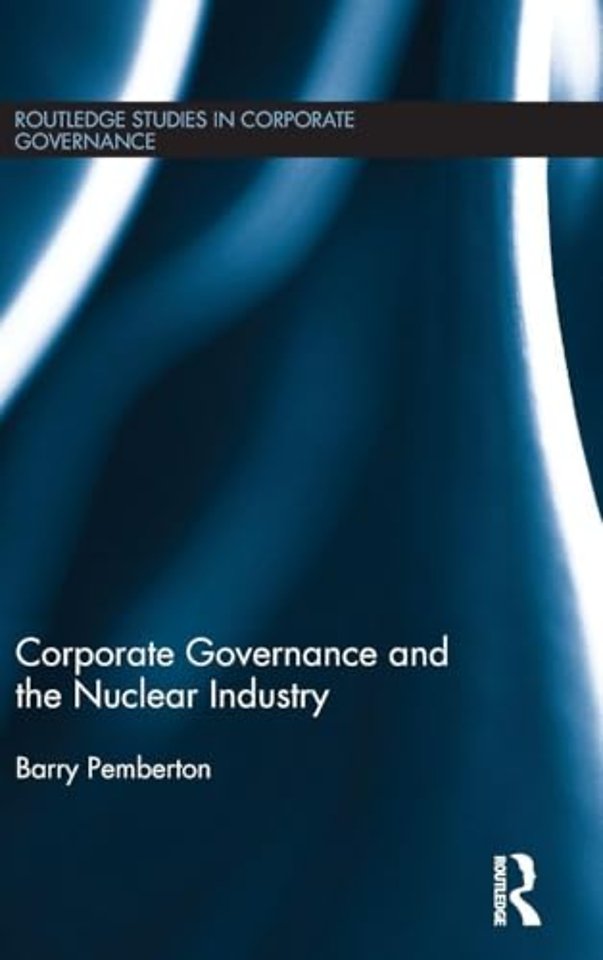 Corporate Governance and the Nuclear Industry