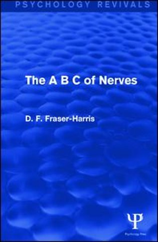 A B C of Nerves (Psychology Revivals)
