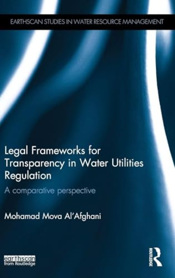 Legal Frameworks for Transparency in Water Utilities Regulation
