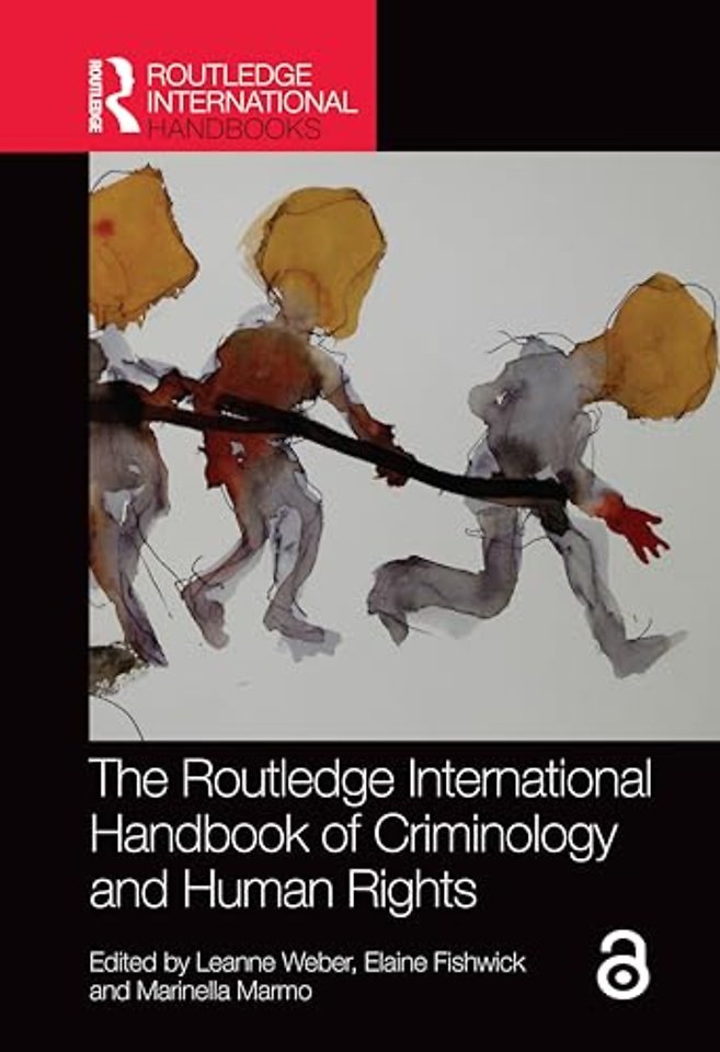 Routledge International Handbook of Criminology and Human Rights