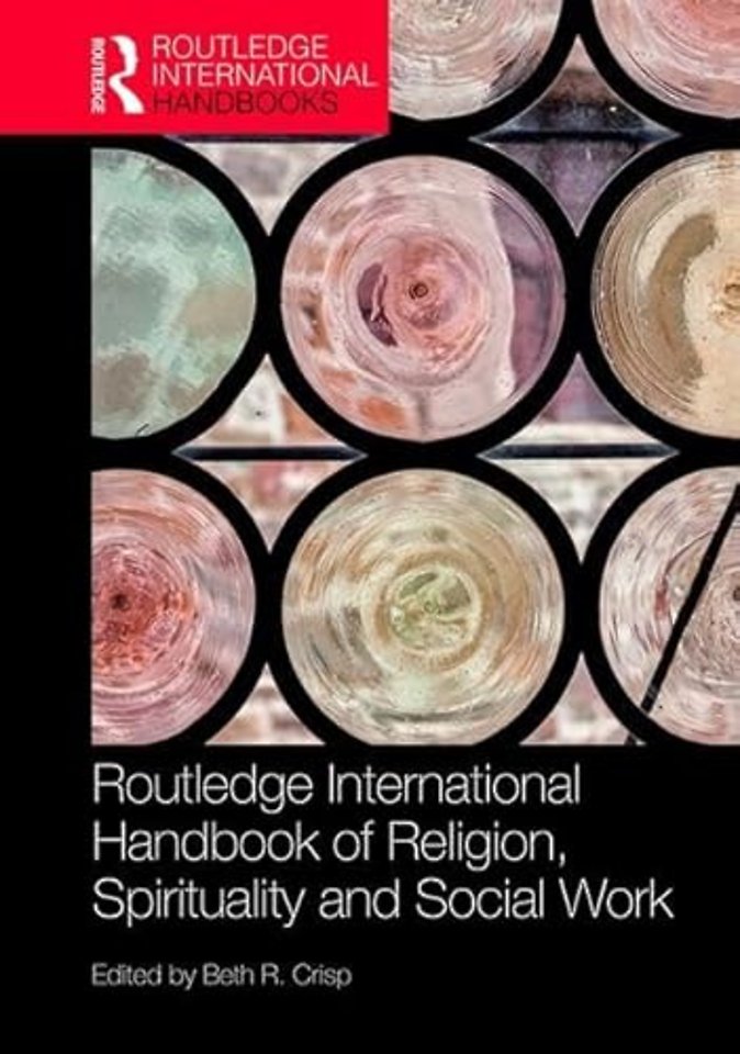 Routledge Handbook of Religion, Spirituality and Social Work