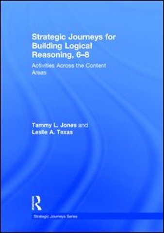 Strategic Journeys for Building Logical Reasoning, 6-8
