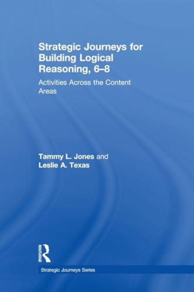 Strategic Journeys for Building Logical Reasoning, 6-8