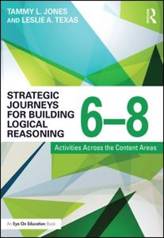 Strategic Journeys for Building Logical Reasoning, 6-8