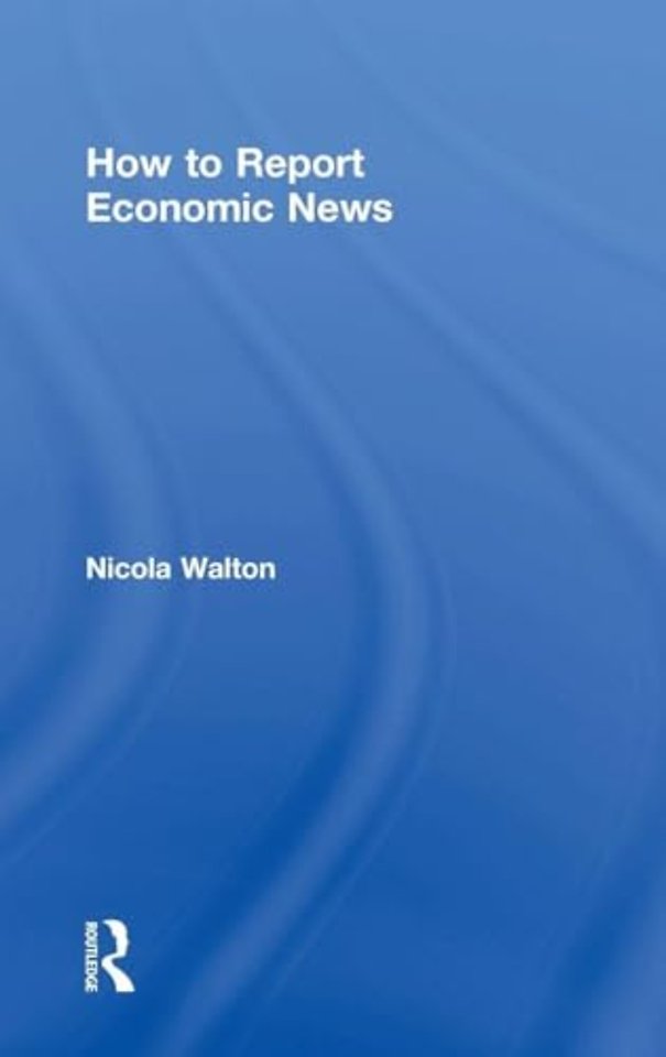 How to Report Economic News
