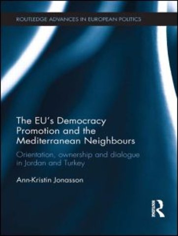 EU’s Democracy Promotion and the Mediterranean Neighbours