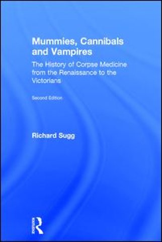 Mummies, Cannibals and Vampires