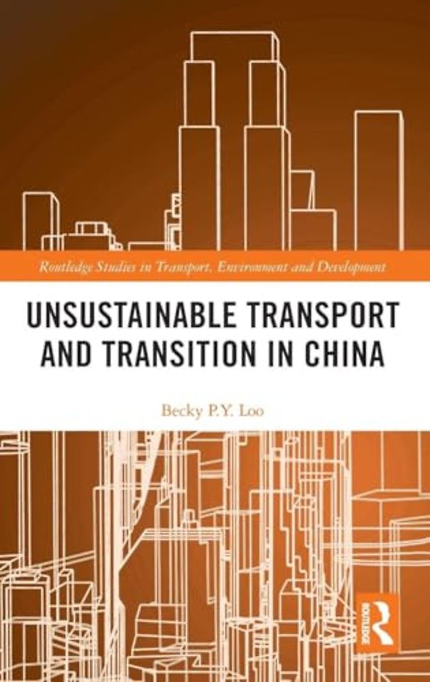 Unsustainable Transport and Transition in China