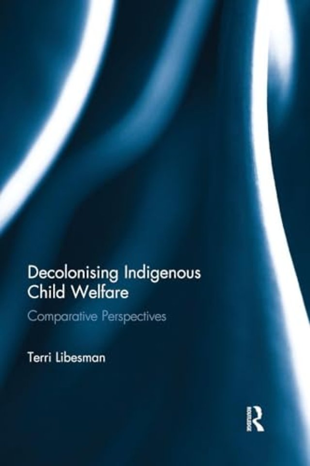 Decolonising Indigenous Child Welfare