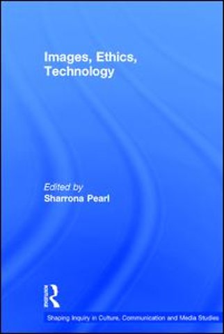 Images, Ethics, Technology
