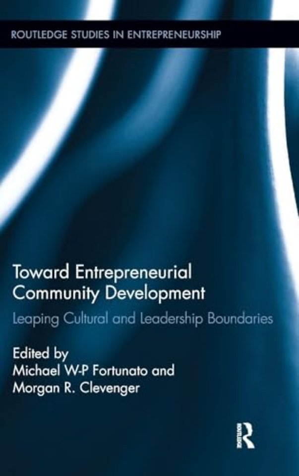 Toward Entrepreneurial Community Development