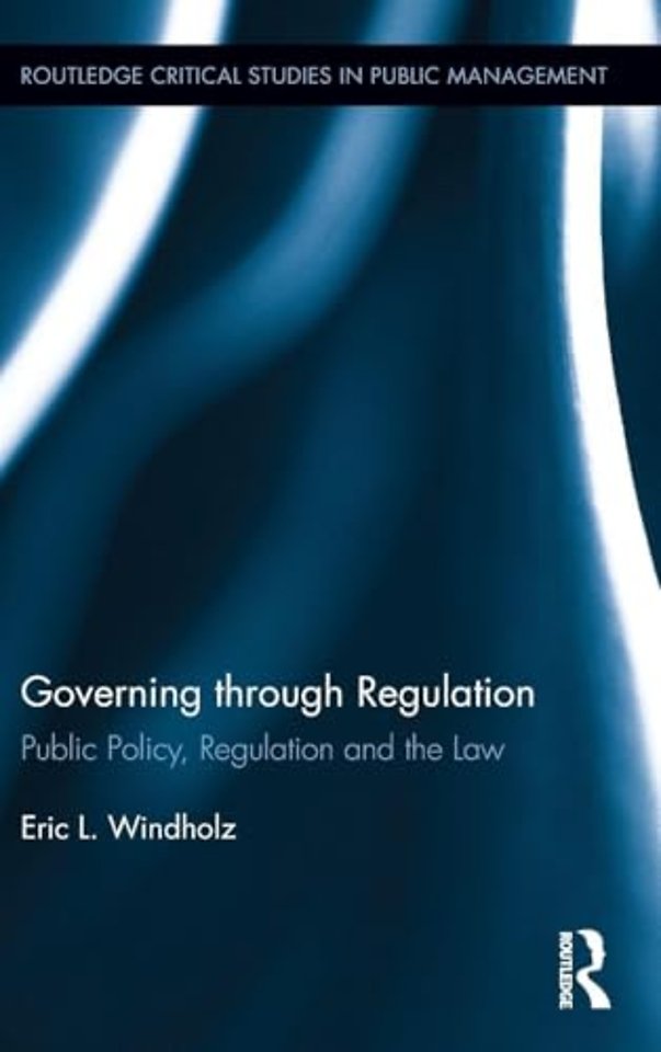 Governing through Regulation