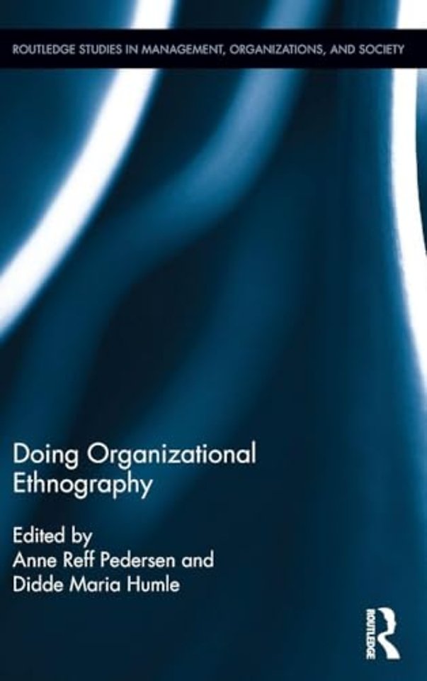 Doing Organizational Ethnography