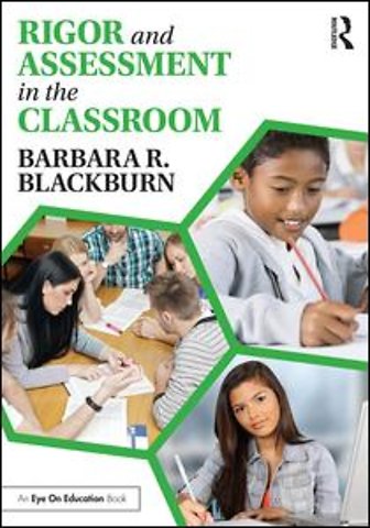 Rigor and Assessment in the Classroom