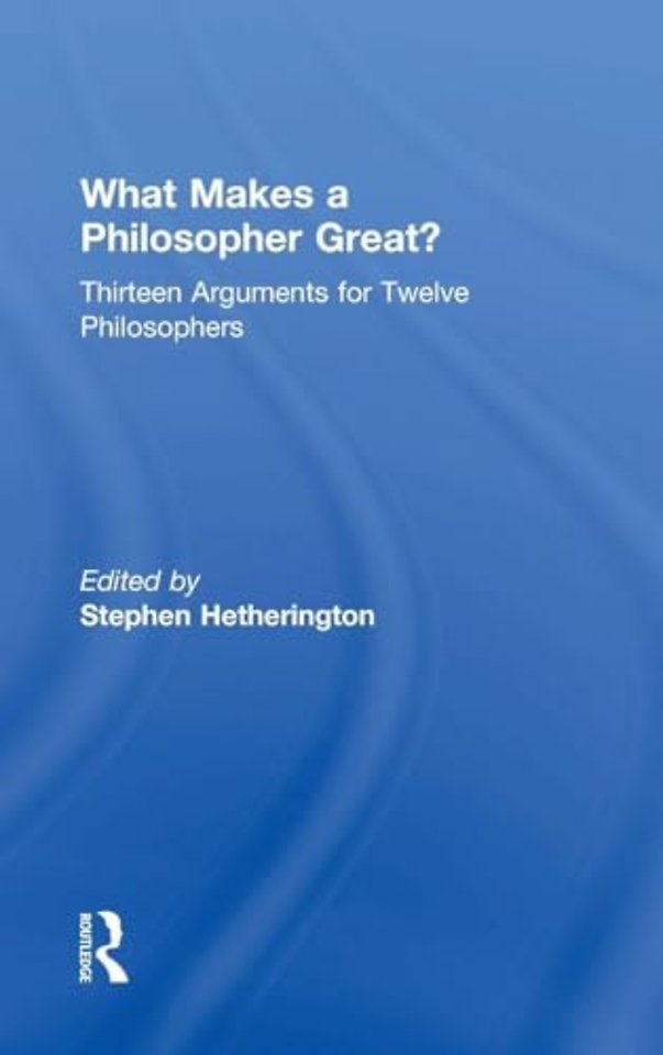 What Makes a Philosopher Great?