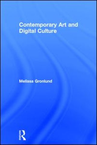 Contemporary Art and Digital Culture