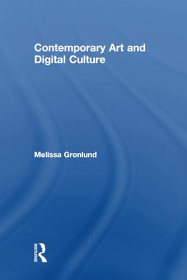 Contemporary Art and Digital Culture