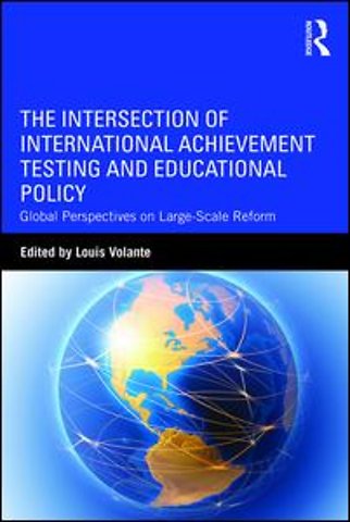 Intersection of International Achievement Testing and Educational Policy