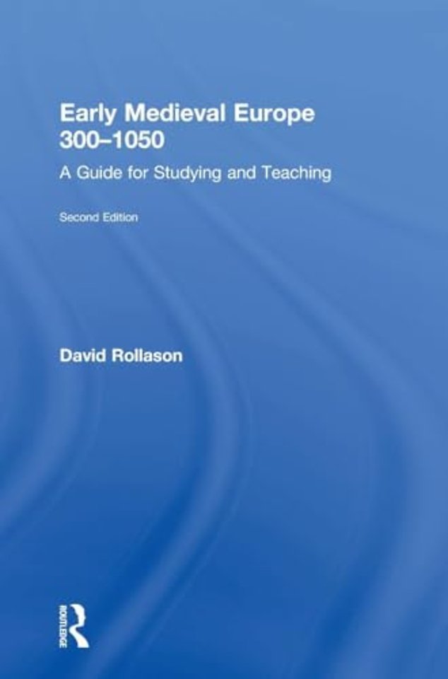 Early Medieval Europe 300–1050