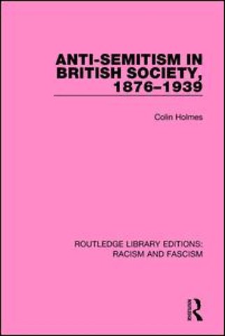 Anti-Semitism in British Society, 1876-1939