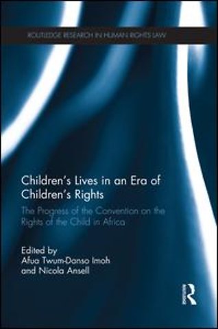Children's Lives in an Era of Children's Rights