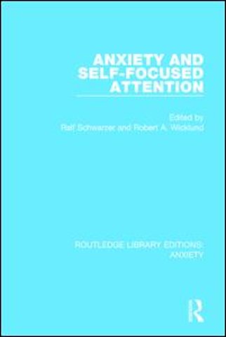 Anxiety and Self-Focused Attention