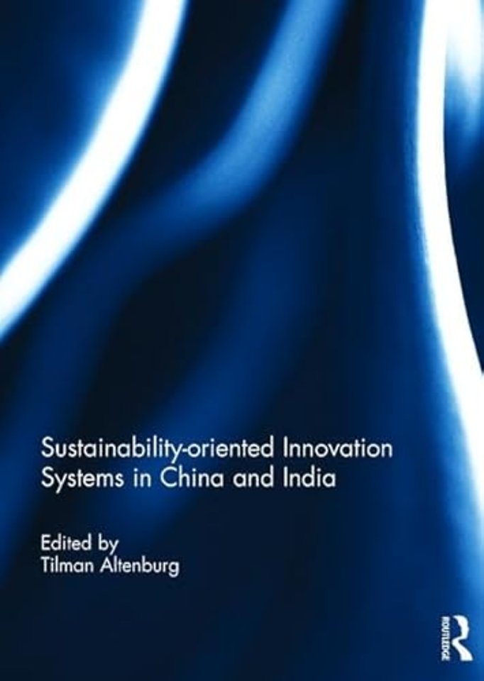 Sustainability-oriented Innovation Systems in China and India