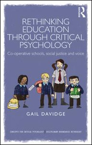 Rethinking Education through Critical Psychology