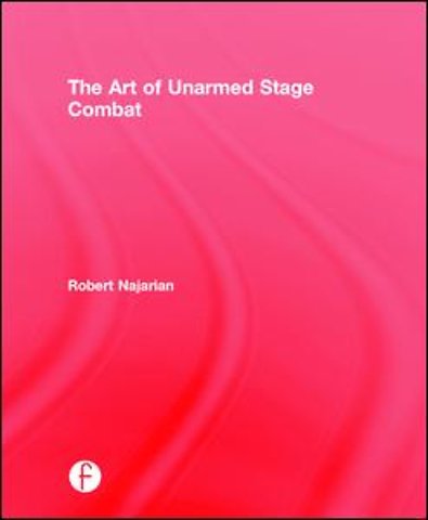 Art of Unarmed Stage Combat