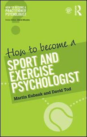 How to Become a Sport and Exercise Psychologist