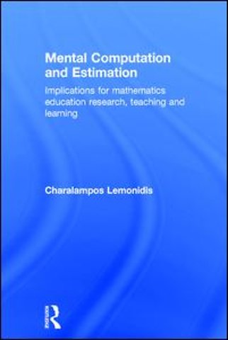 Mental Computation and Estimation