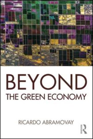 Beyond the Green Economy