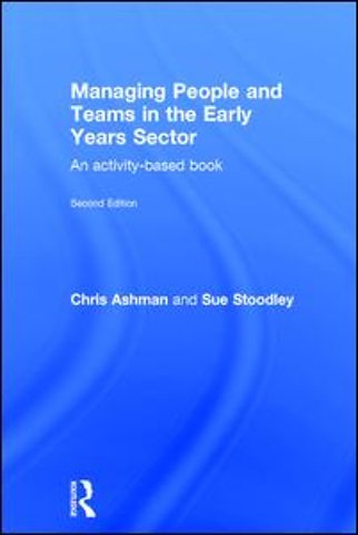 Managing People and Teams in the Early Years Sector