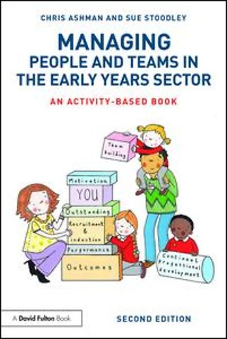 Managing People and Teams in the Early Years Sector