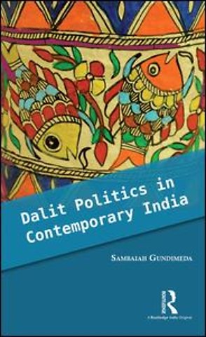 Dalit Politics in Contemporary India