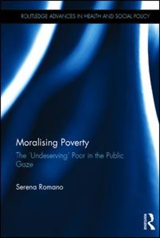 Moralising Poverty