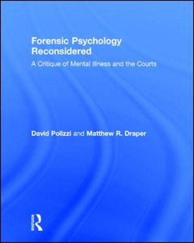 Forensic Psychology Reconsidered
