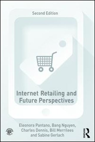 Internet Retailing and Future Perspectives