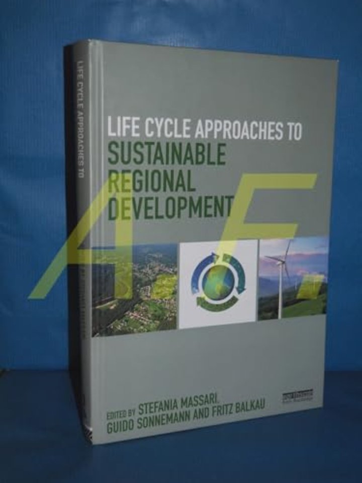 Life Cycle Approaches to Sustainable Regional Development
