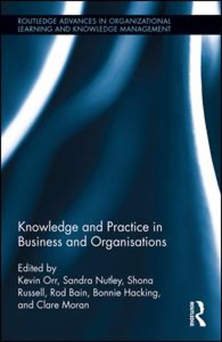 Knowledge and Practice in Business and Organisations