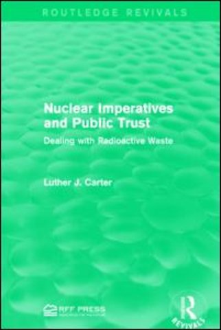 Nuclear Imperatives and Public Trust