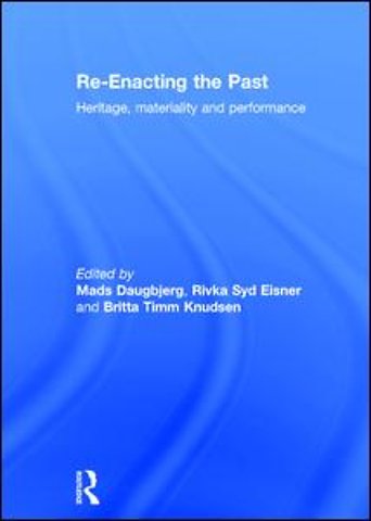 Re-Enacting the Past