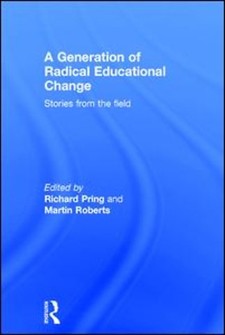 Generation of Radical Educational Change