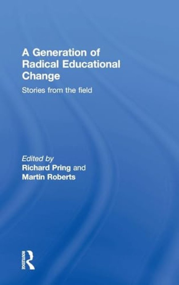 Generation of Radical Educational Change