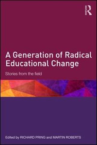 Generation of Radical Educational Change