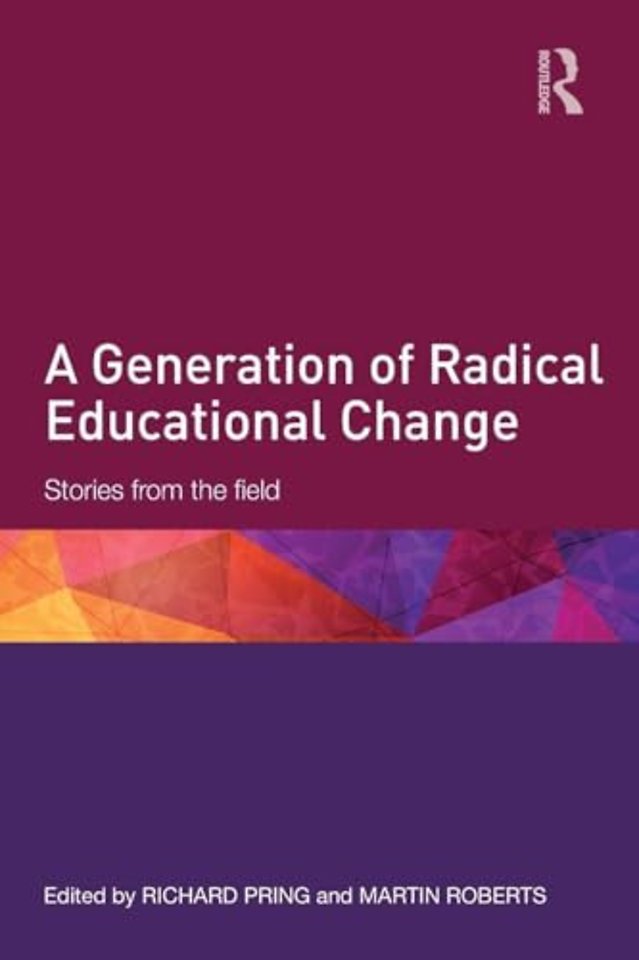 Generation of Radical Educational Change
