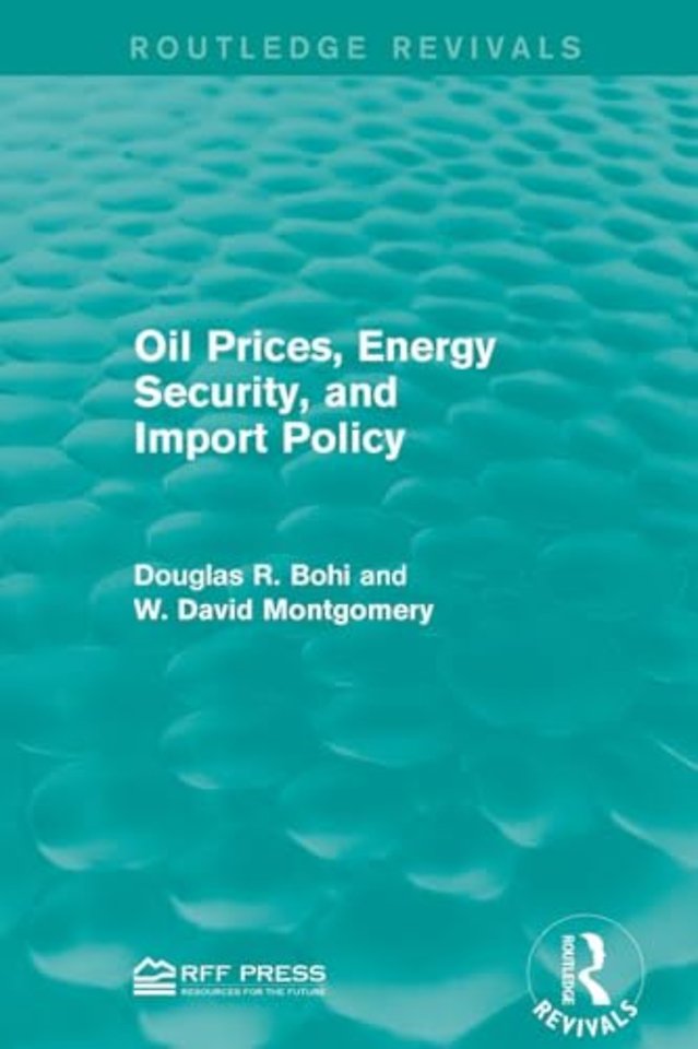Oil Prices, Energy Security, and Import Policy