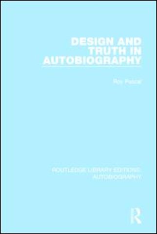 Design and Truth in Autobiography